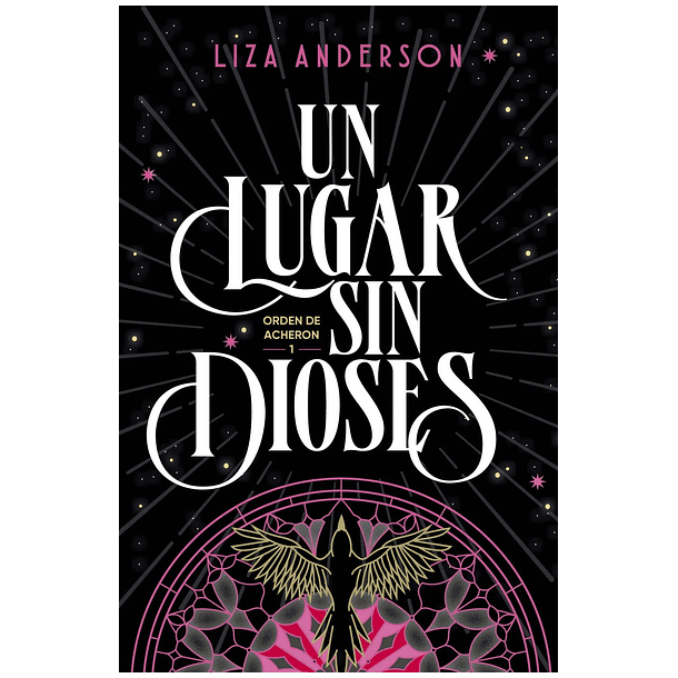 Un Lugar Sin Dioses (Archeon #1)