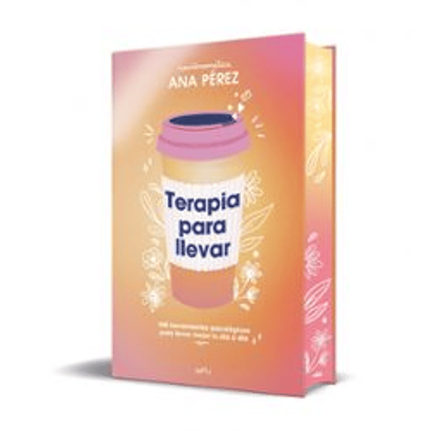 Terapia Para Llevar (Edicion Especial Cantos Pintados En Td)