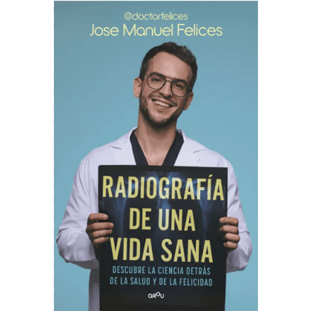 Radiografia De Una Vida Sana