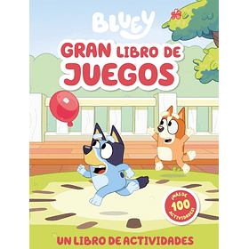 Bluey. Gran Libro De Juego Un Libro De Actividades