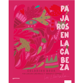 Pajaros En La Cabeza (Libro Para Pintar)