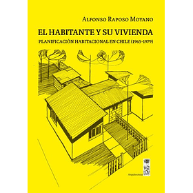 El Habitante Y Su Vivienda [Arq]