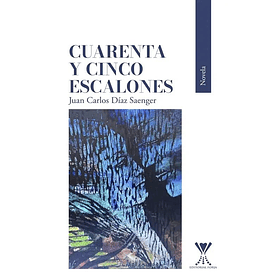 Cuarenta Y Cinco Escalones