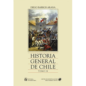 Historia General De Chile Tomo Ix