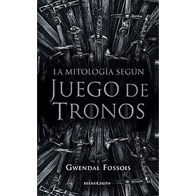 Mitología Según Juego De Tronos, La