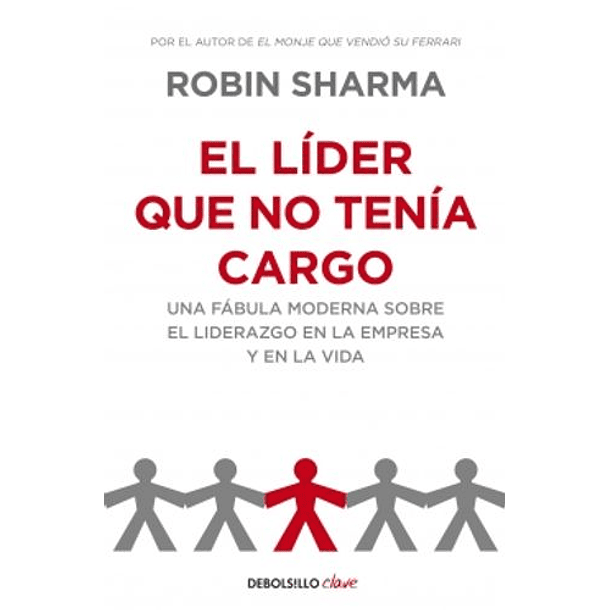 El Lider Que No Tenia Cargo 