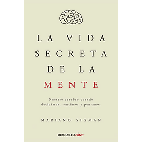 La Vida Secreta De La Mente