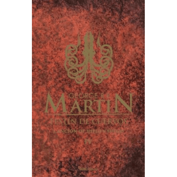 Cancion De Hielo Y Fuego #4  Tapa Dura - Festin De Cuervos 