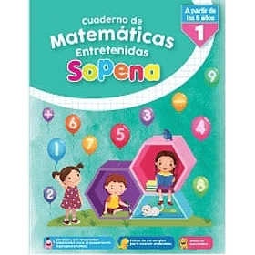 Cuaderno De Matemáticas Entretenidas Sopena - A Partir De Los 6 Años - 1