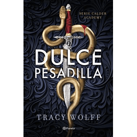 Dulce Pesadilla - Calder Academy #1 (Td)