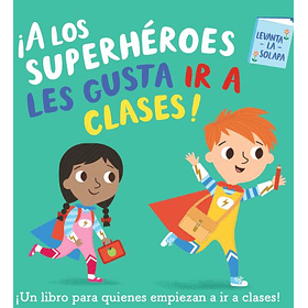 A Los Superheroes Les Gusta Ir A Clases 