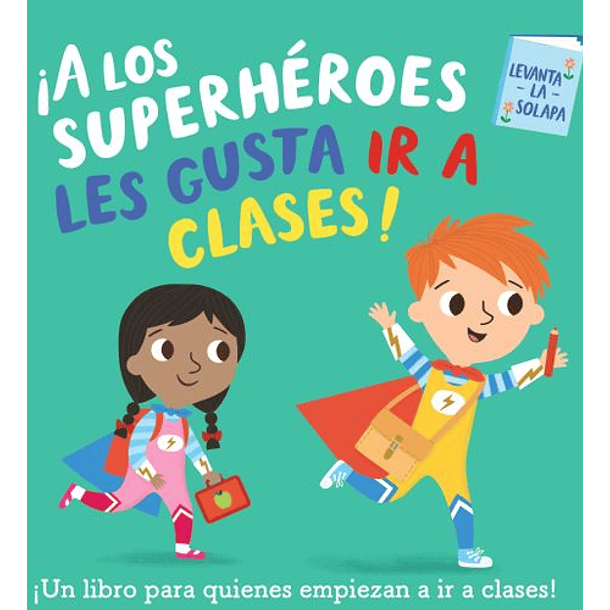 A Los Superheroes Les Gusta Ir A Clases 