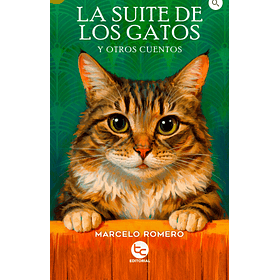 La Suite De Los Gatos Y Otros Cuentos