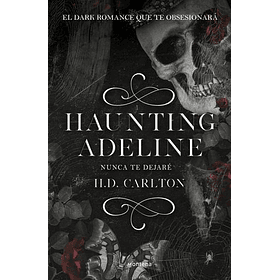 Hauting Adeline ( Nunca Te Dejare ) [  Juv ] ( Montena )