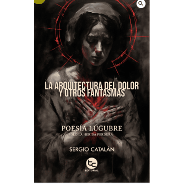 La Arquitectura Del Dolor Y Otros Fantasmas