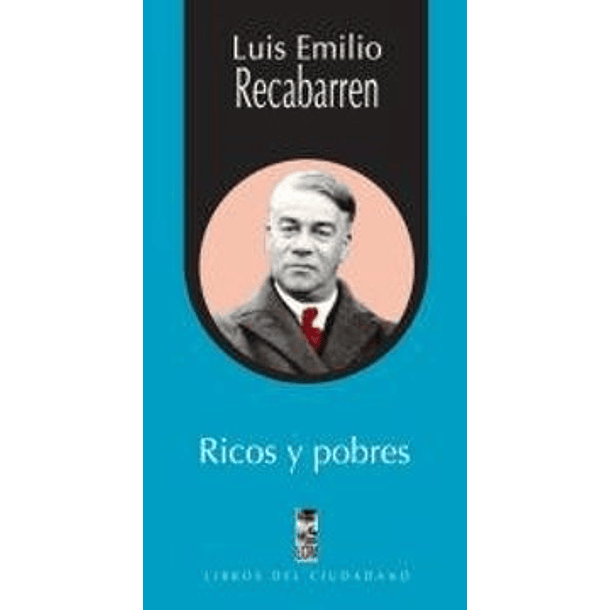 Ricos Y Pobres [ Libros Del Ciudadano ] [ Lom ]