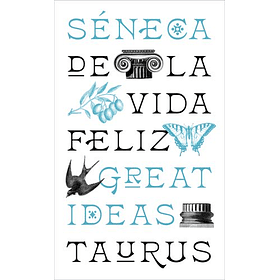 De La Vida Feliz [Fil] [Taurus] [Prh] Seneca