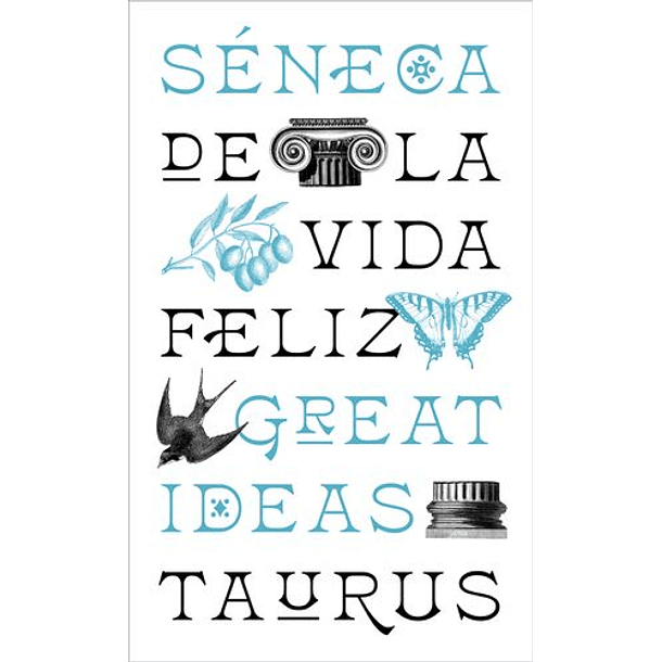 De La Vida Feliz [Fil] [Taurus] [Prh] Seneca