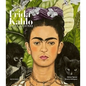 Frida Kahlo: Obras Maestras (Td)