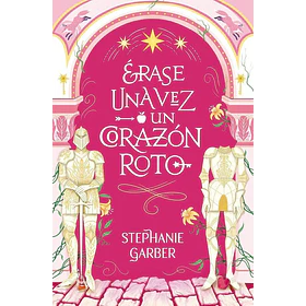 Erase Una Vez Un Corazon Roto 