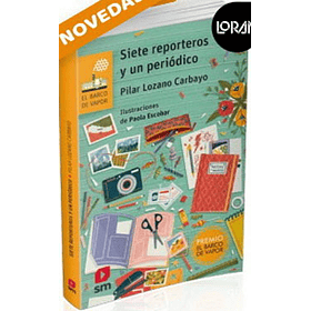 Siete Reporteros Y Un Periodico (Naranjo)