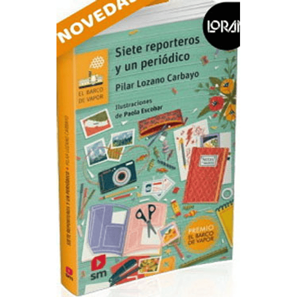 Siete Reporteros Y Un Periodico (Naranjo)