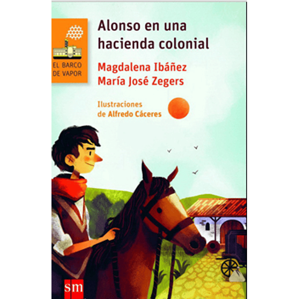 Alonso En Una Hacienda Colonial