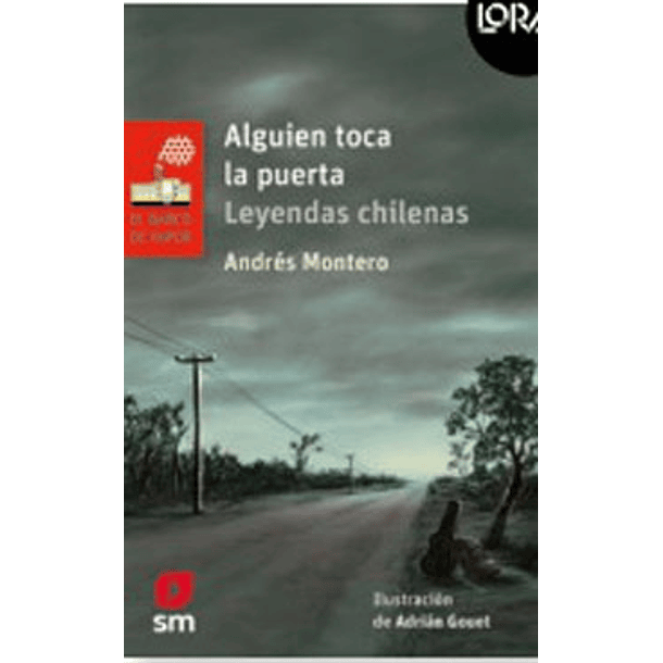 Alguien Toca La Puerta ( Leyendas Chilenas )[Juv]