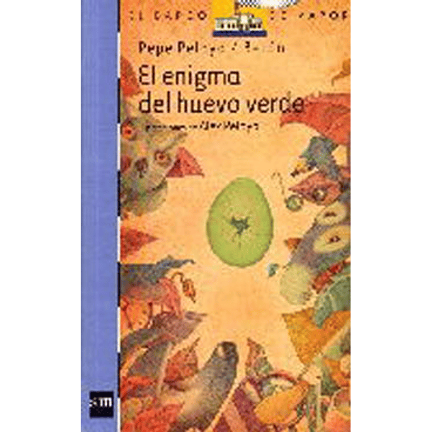 Enigma Del Huevo Verde, El