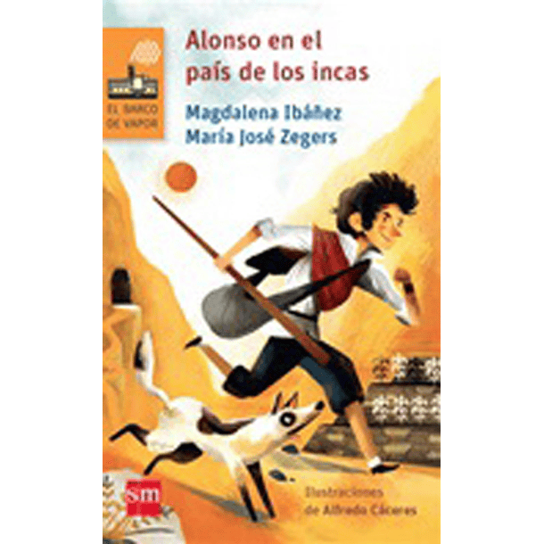 Alonso En El País De Los Incas