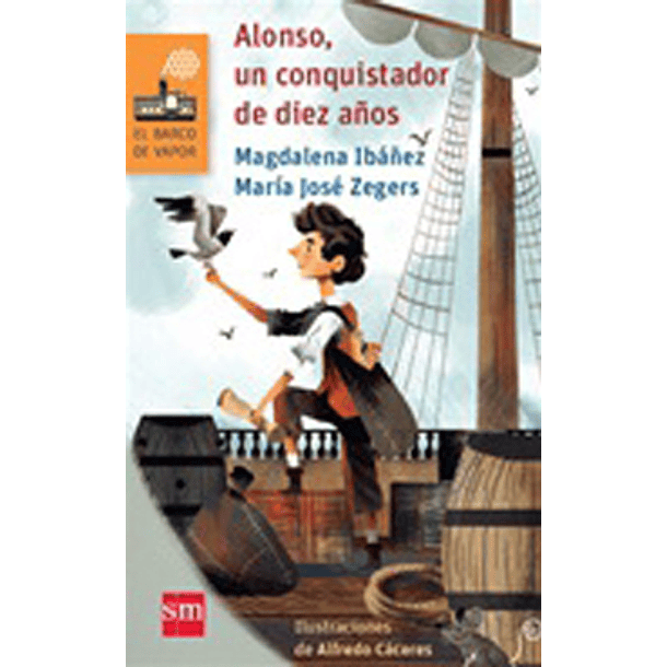 Alonso, Un Conquistador De Diez Años