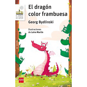 Dragon Color Frambuesa, El (Serie Blanca) [Sm] Georg Bydlinski