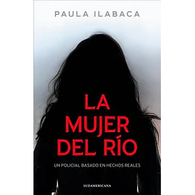 La Mujer Del Rio [ Sus ] ( Sudamericana )