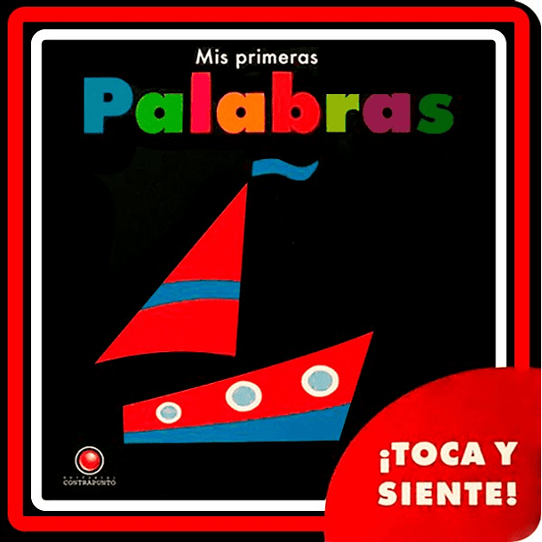 Toca Y Siente - Mis Primeras Palabras
