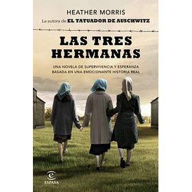 Tres Hermanas, Las