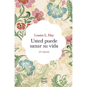 Usted Puede Sanar Su Vida (Vintage) [Aut]