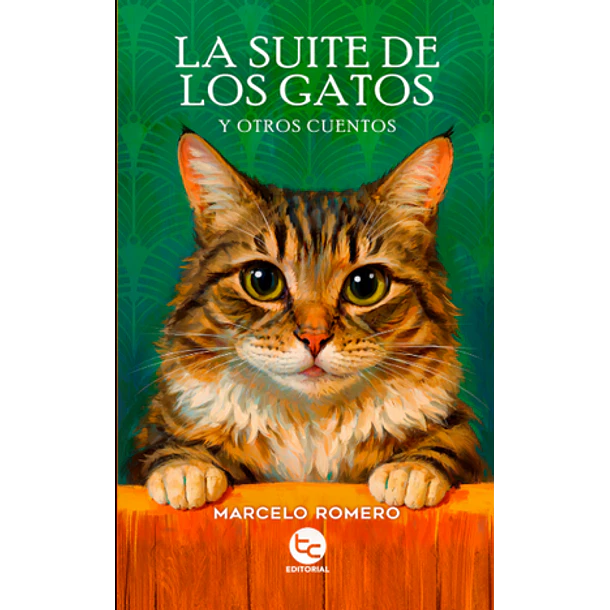 La Suite De Los Gatos Y Otros Cuentos