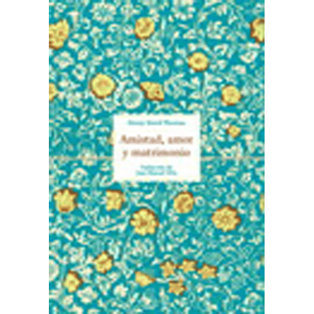 Amistad, Amor Y Matrimonio