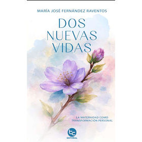 Dos Nuevas Vidas