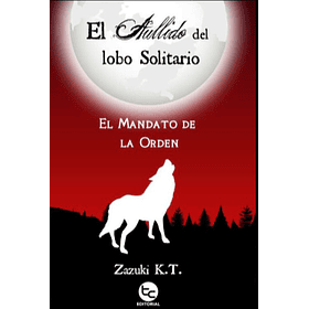 El Aullido Del Lobo Solitario