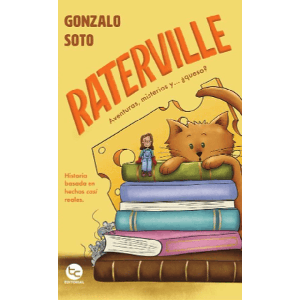 Raterville: Aventuras, Misterios Y... Queso