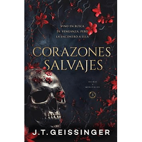 Corazones Salvajes (Reinas Y Monstruos 3)