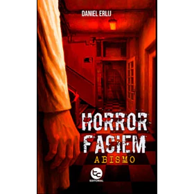 Horror Faciem #2: Abismo