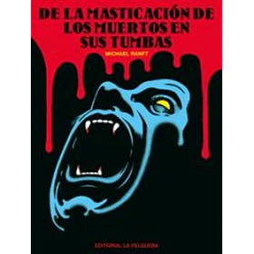 De La Masticacion De Los Muertos En Sus Tumbas