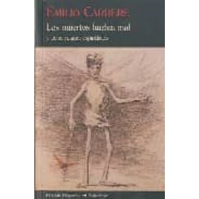 Los Muertos Huelen Mal Y Otros Relatos Espiritistas