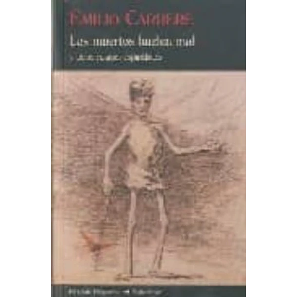 Los Muertos Huelen Mal Y Otros Relatos Espiritistas