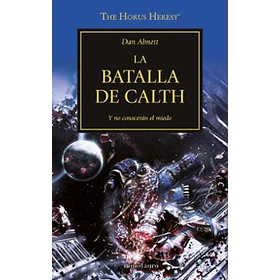 La Herejia De Horus 19: La Batalla De Calth