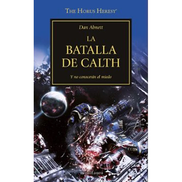 La Herejia De Horus 19: La Batalla De Calth