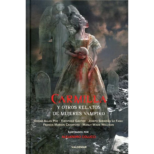 Carmilla Y Otros Relatos De Mujeres Vampiro (Td)