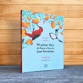 Mi Primer Libro De Fauna Y Flora De Juan Fernández